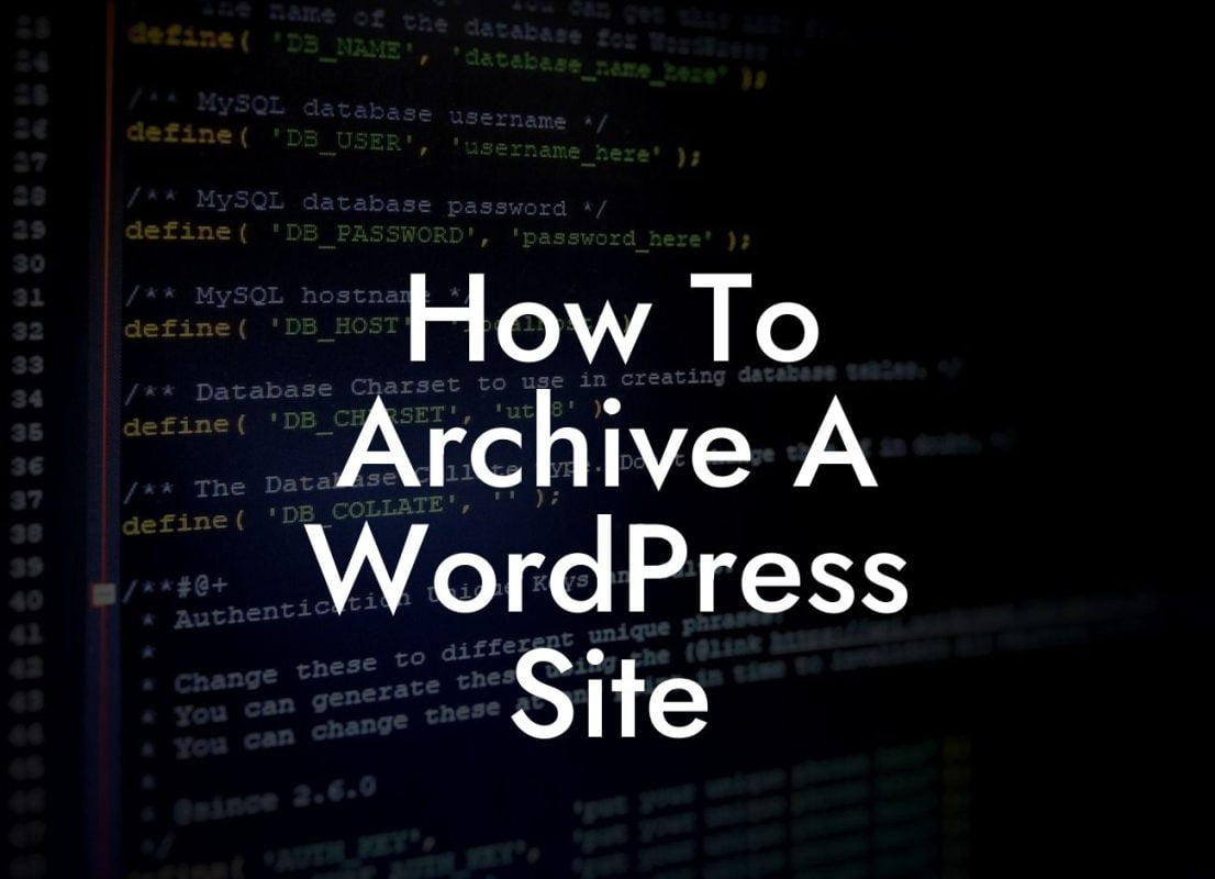 How To Archive A WordPress Site