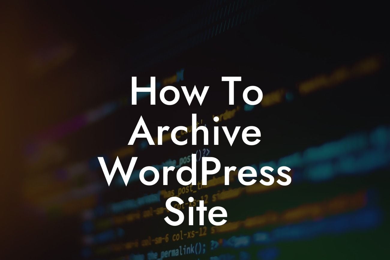 How To Archive WordPress Site