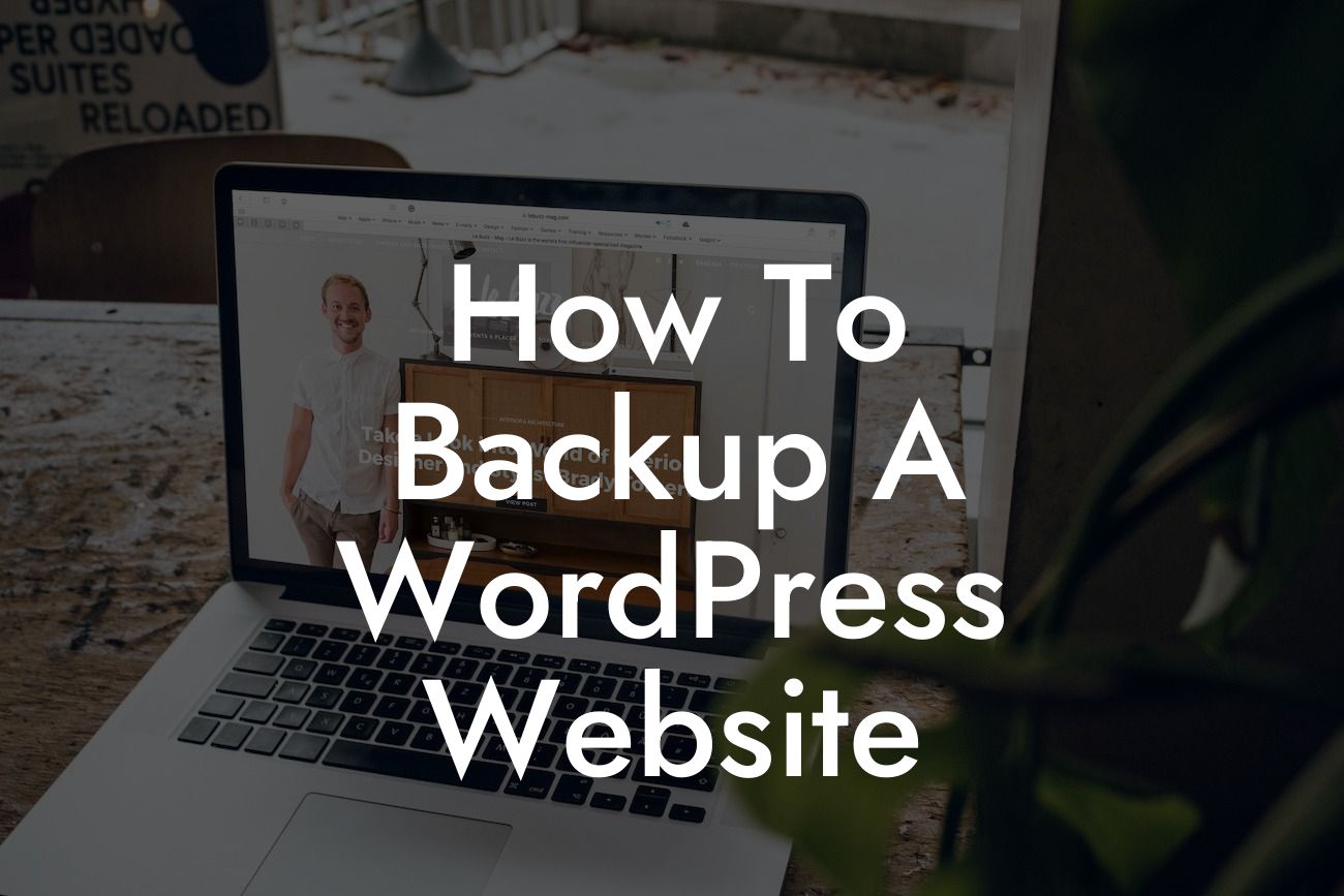 How To Backup A WordPress Website