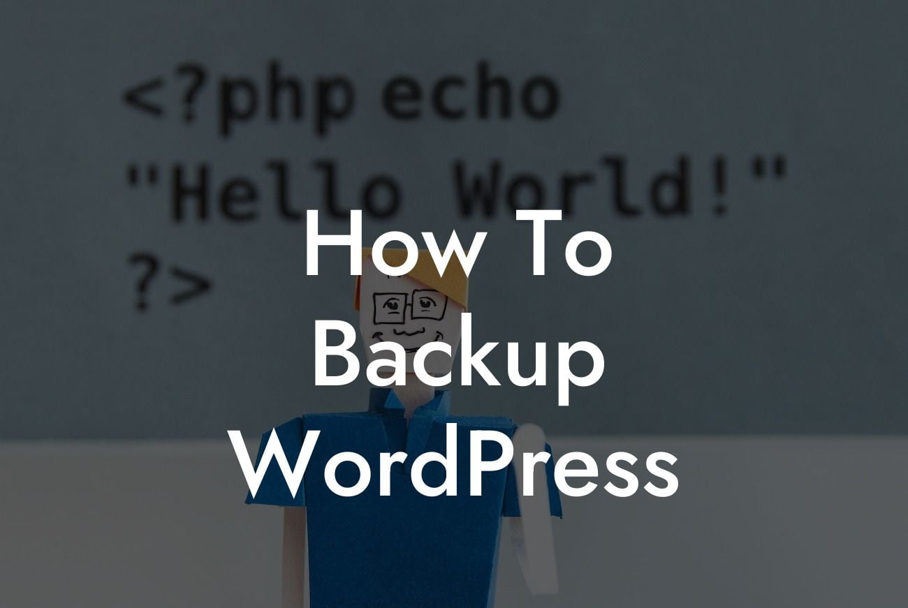 How To Backup WordPress