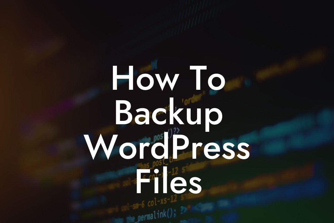 How To Backup WordPress Files