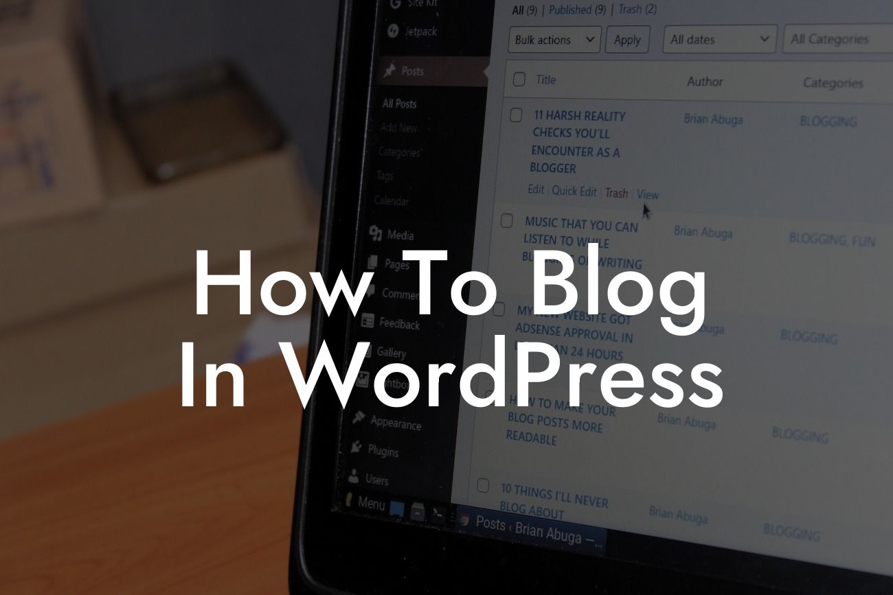 How To Blog In WordPress