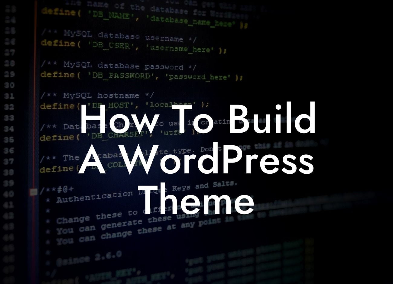 How To Build A WordPress Theme