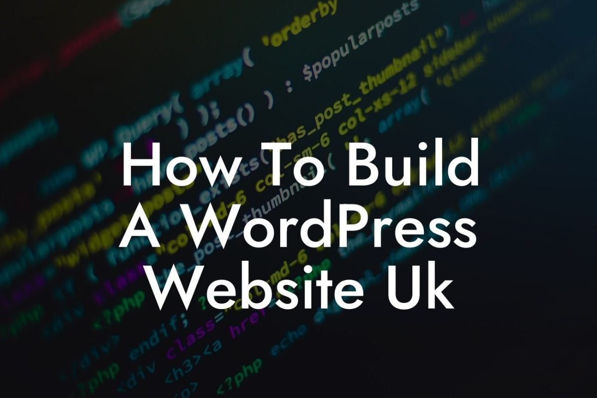 How To Build A WordPress Website Uk