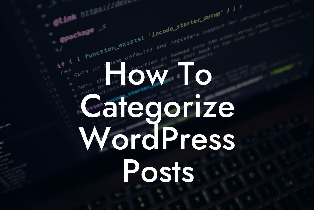 How To Categorize WordPress Posts
