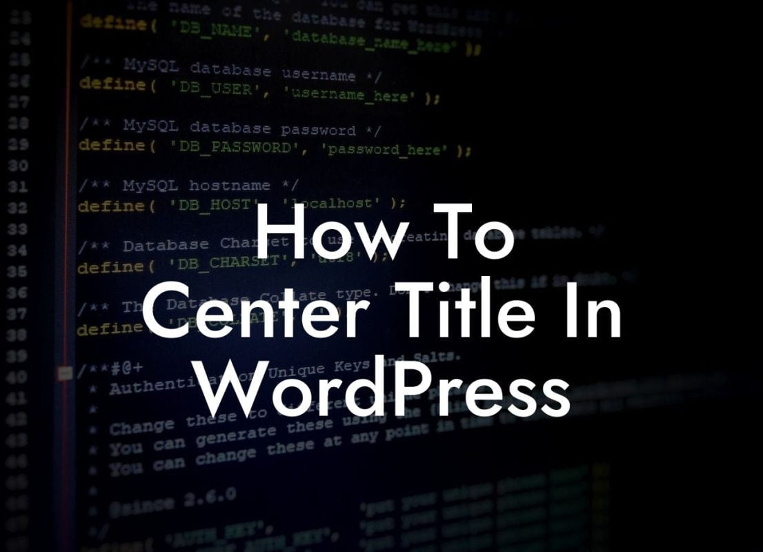 How To Center Title In WordPress