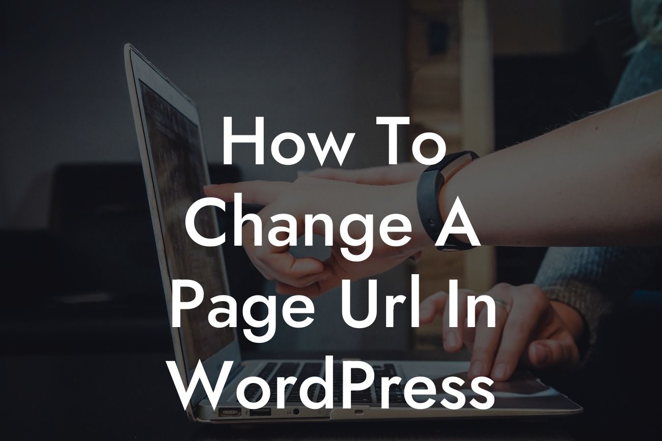How To Change A Page Url In WordPress