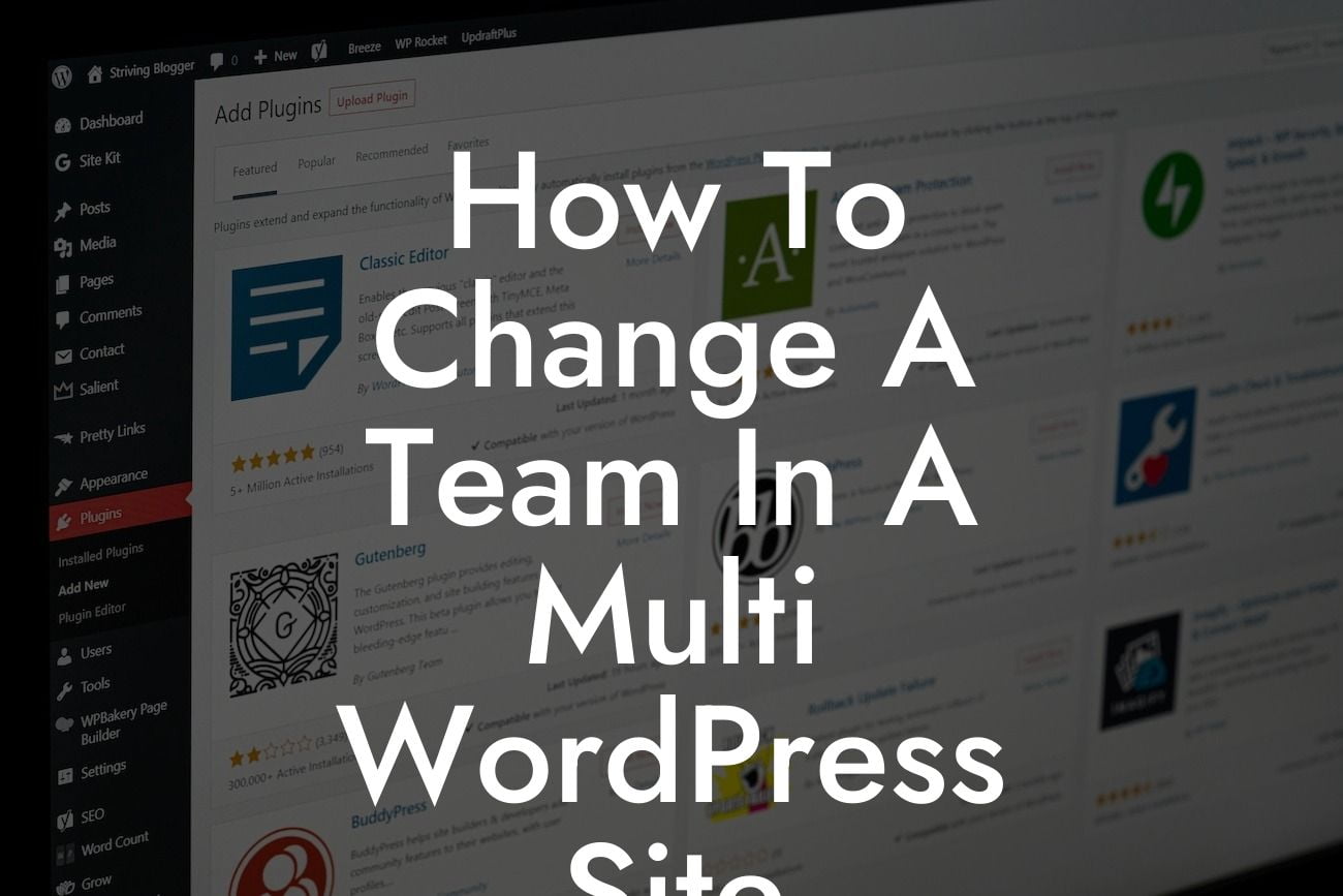 How To Change A Team In A Multi WordPress Site