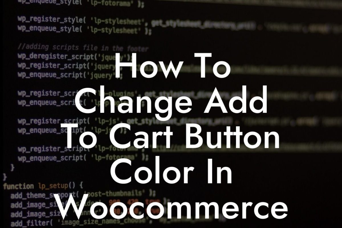 How To Change Add To Cart Button Color In Woocommerce