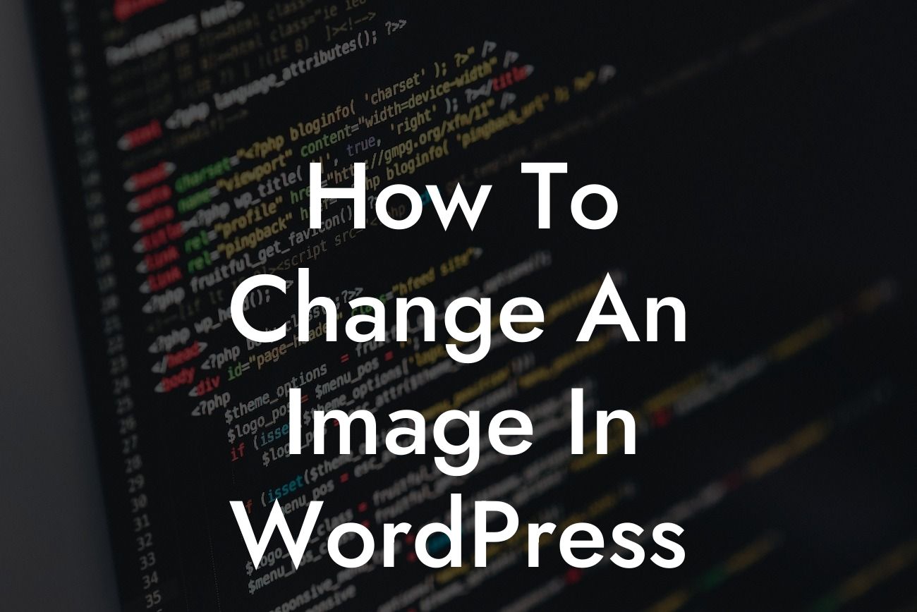 How To Change An Image In WordPress