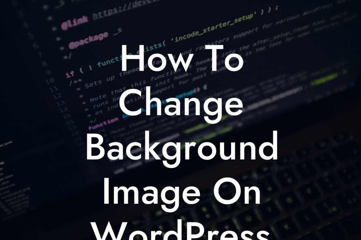 How To Change Background Image On WordPress