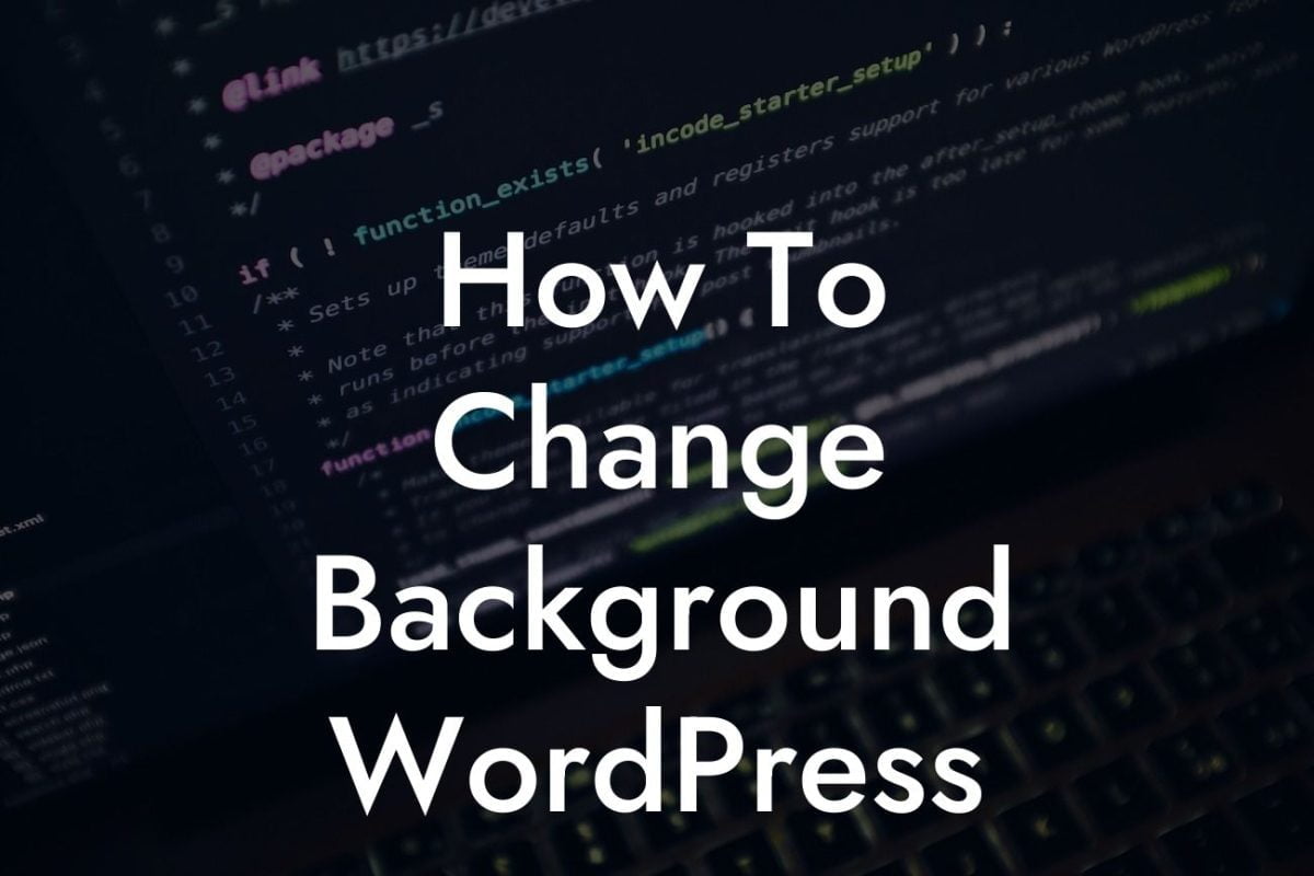 How To Change Background WordPress