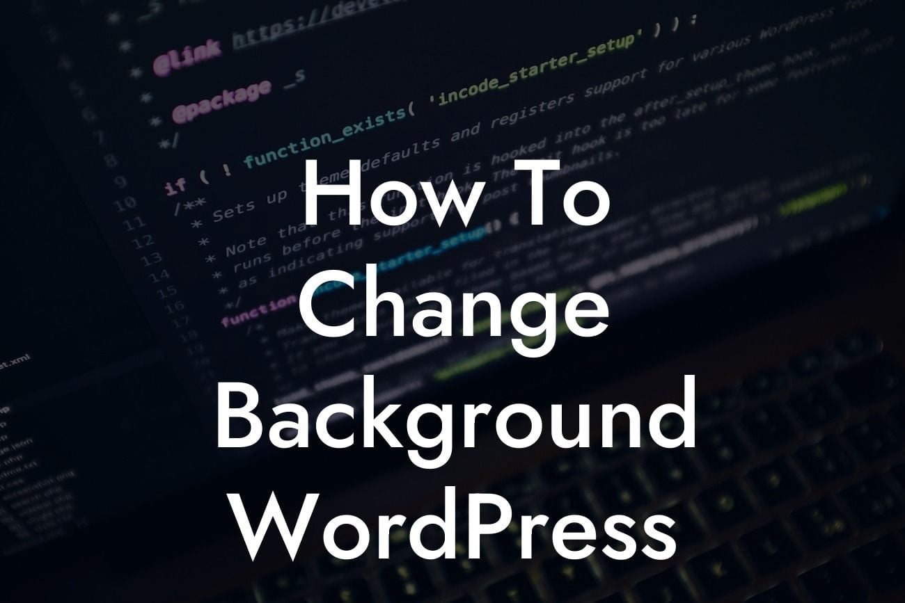 How To Change Background WordPress