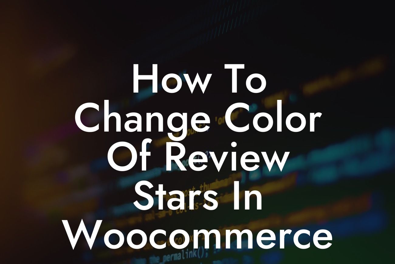 How To Change Color Of Review Stars In Woocommerce