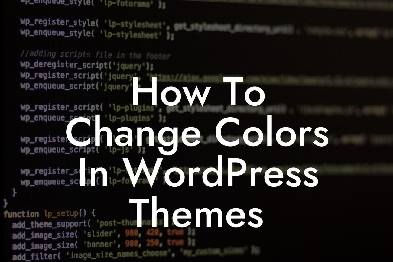 How To Change Colors In WordPress Themes