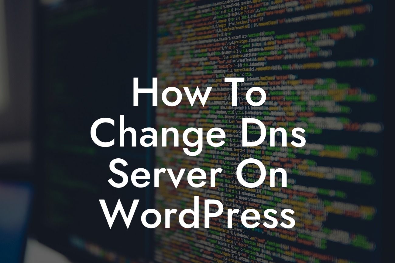 How To Change Dns Server On WordPress