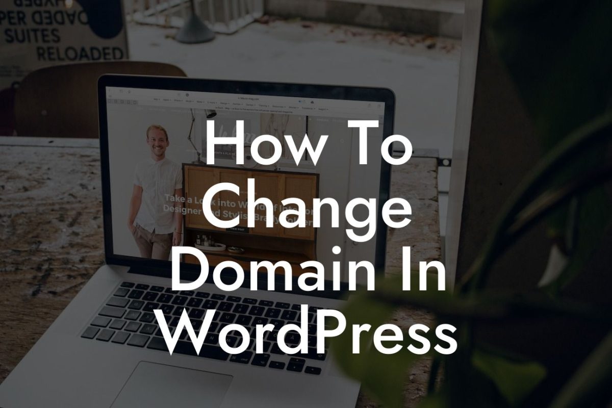 How To Change Domain In WordPress