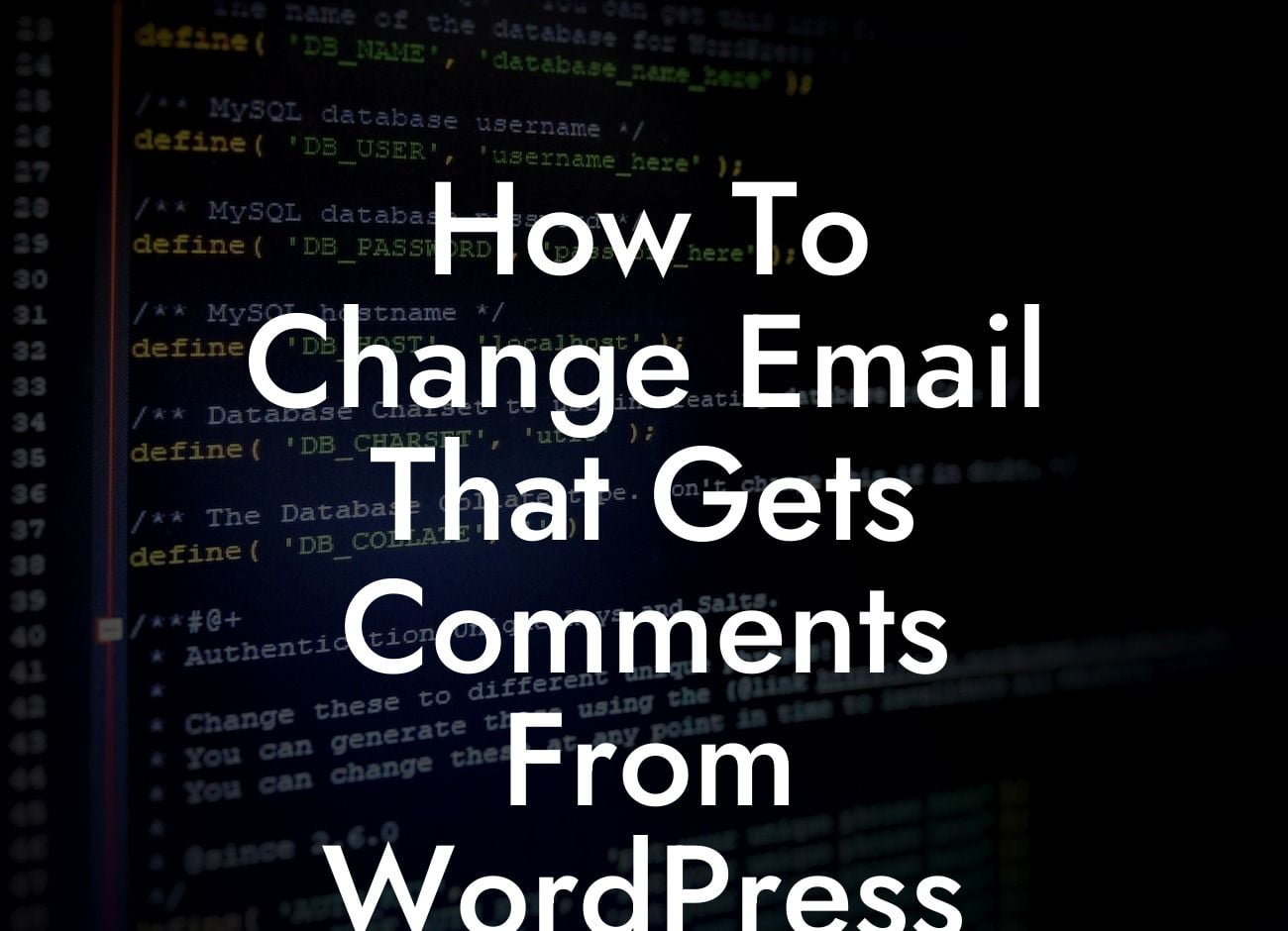 How To Change Email That Gets Comments From WordPress