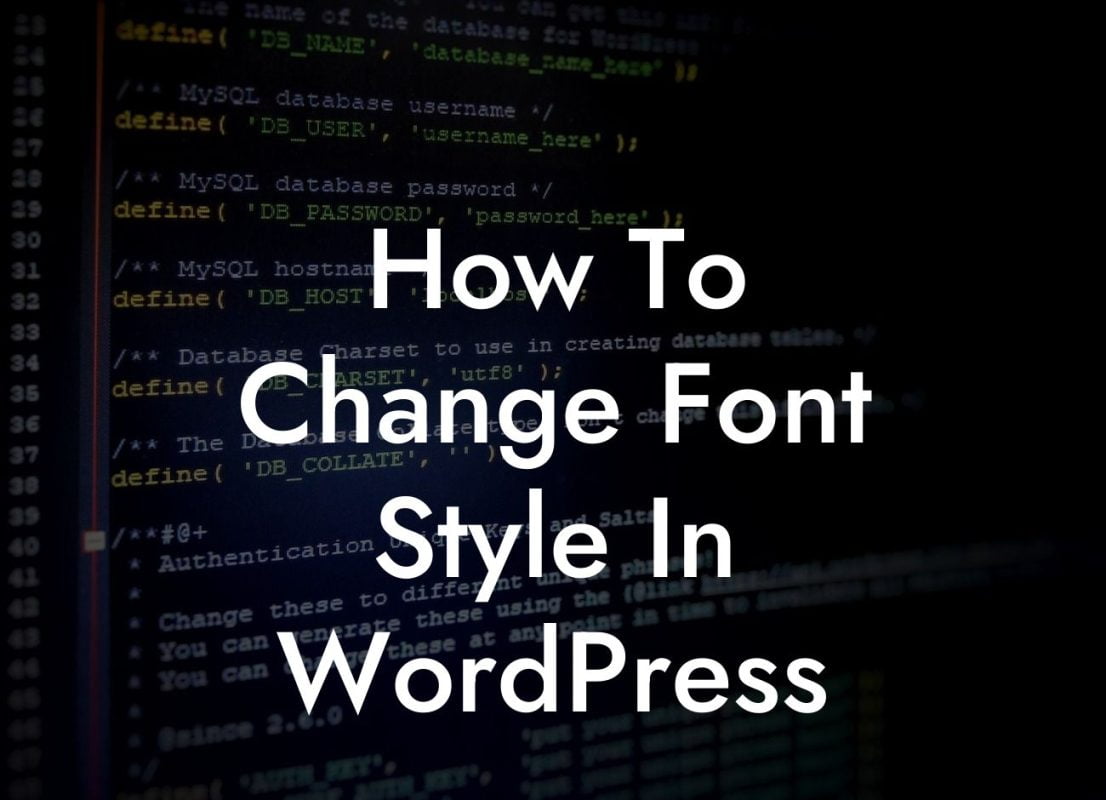 How To Change Font Style In WordPress