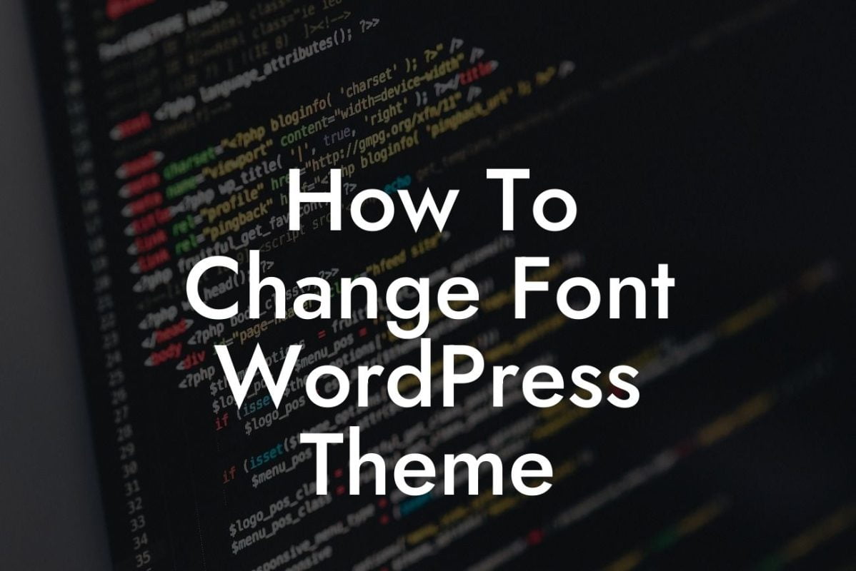 How To Change Font WordPress Theme