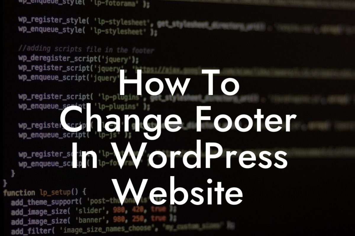 How To Change Footer In WordPress Website