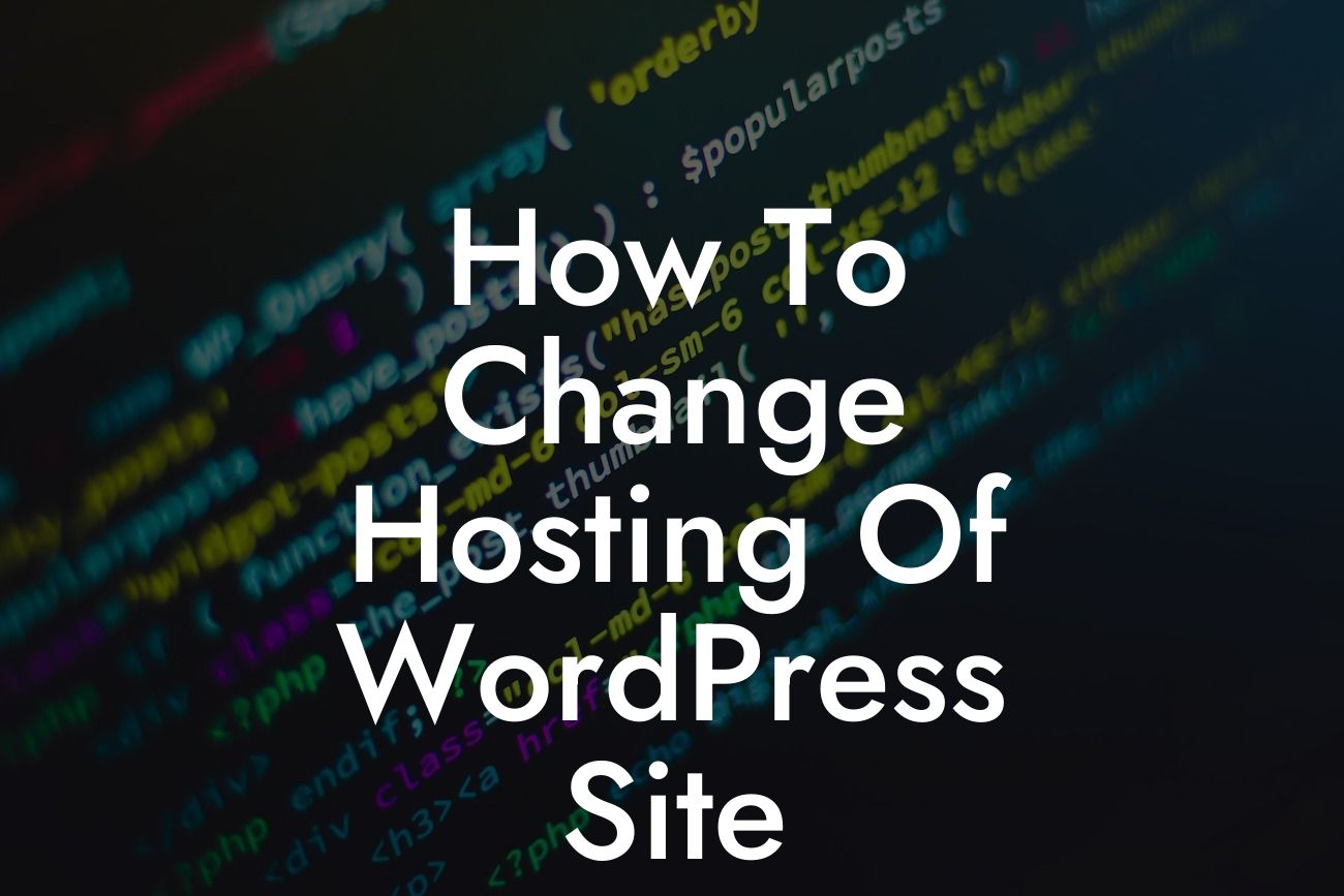 How To Change Hosting Of WordPress Site