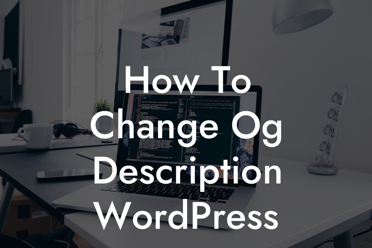 How To Change Og Description WordPress
