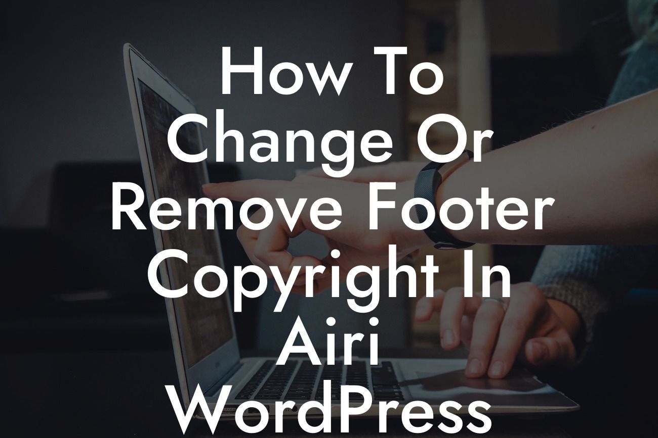 How To Change Or Remove Footer Copyright In Airi WordPress Theme