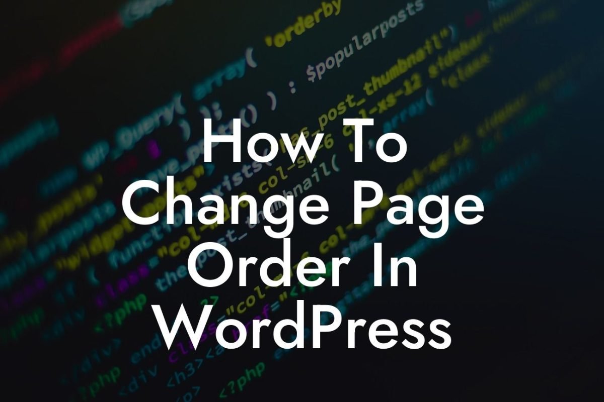 How To Change Page Order In WordPress