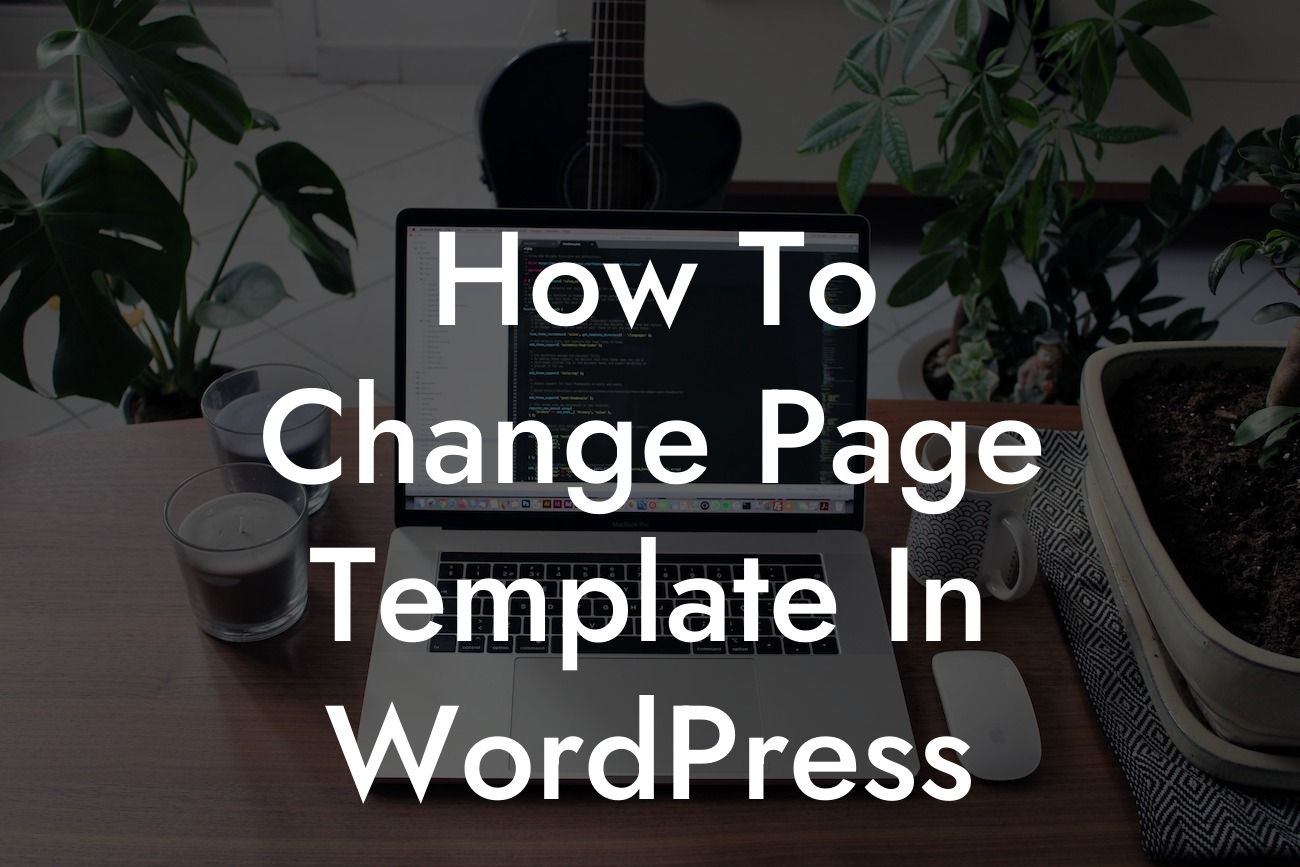 How To Change Page Template In WordPress