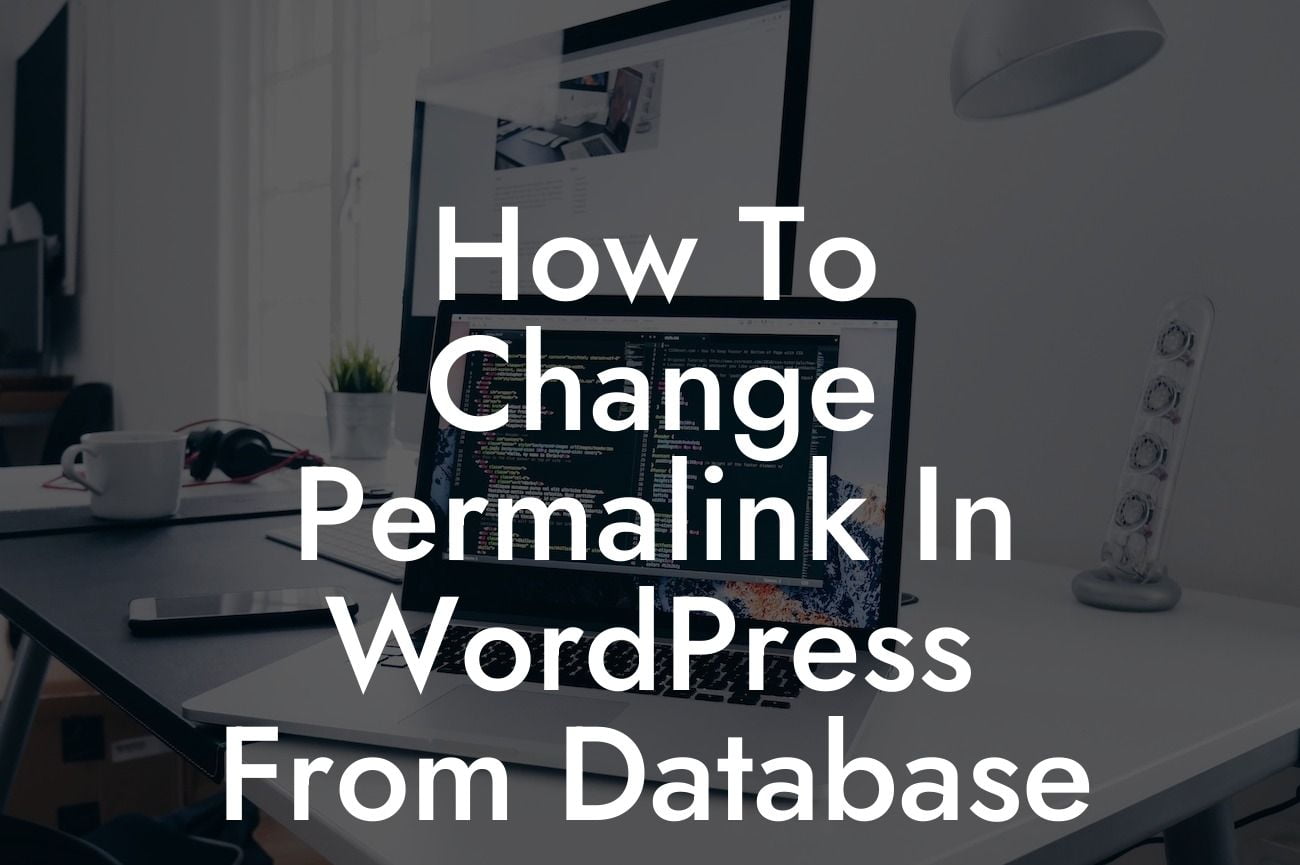 How To Change Permalink In WordPress From Database