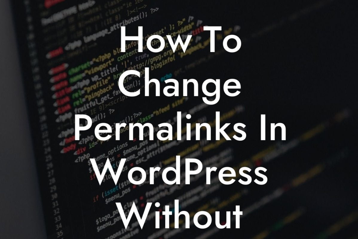 How To Change Permalinks In WordPress Without Breaking Links