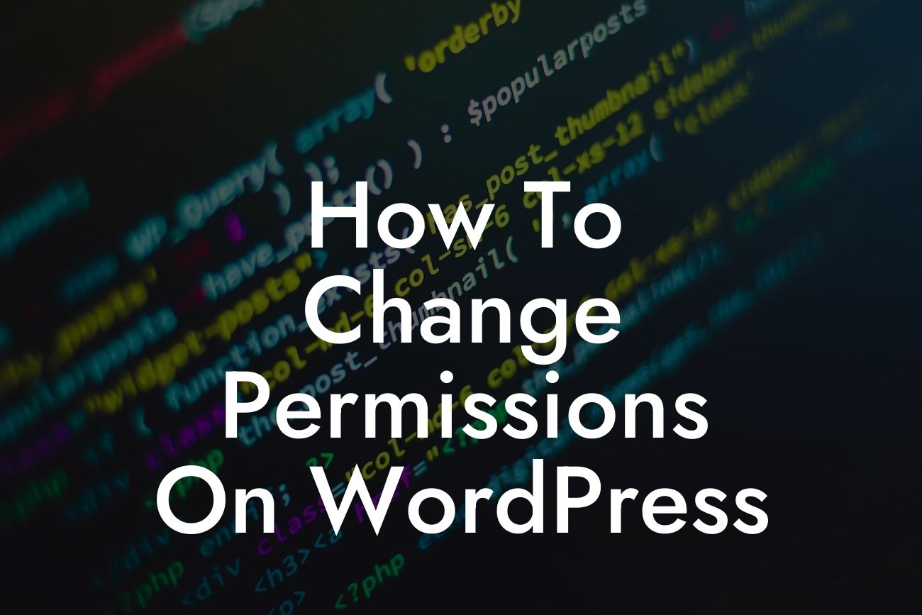 How To Change Permissions On WordPress