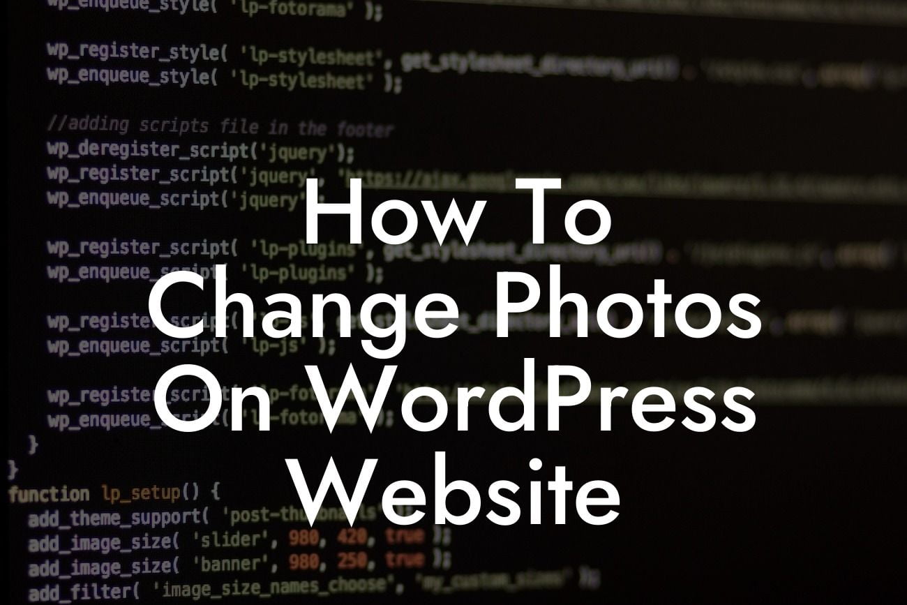How To Change Photos On WordPress Website