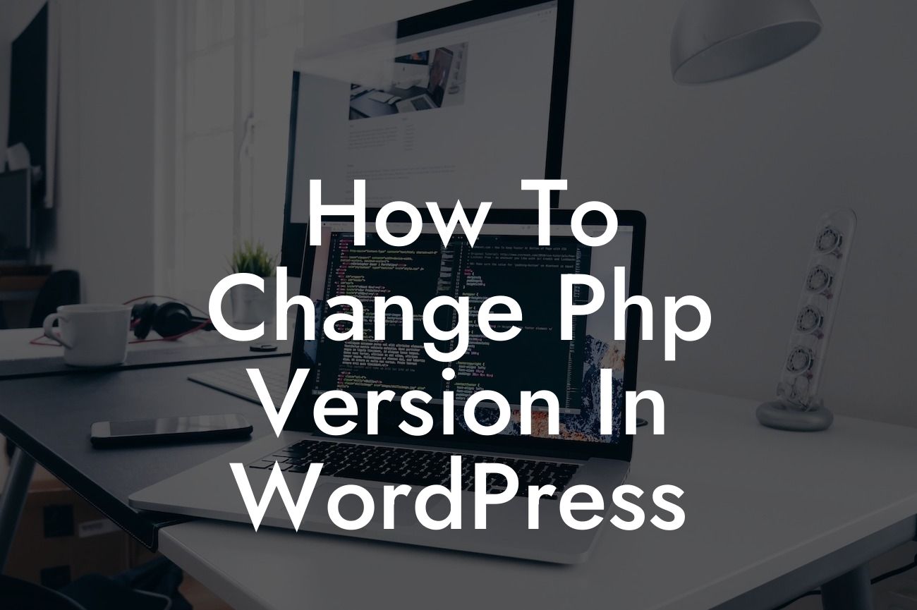How To Change Php Version In WordPress
