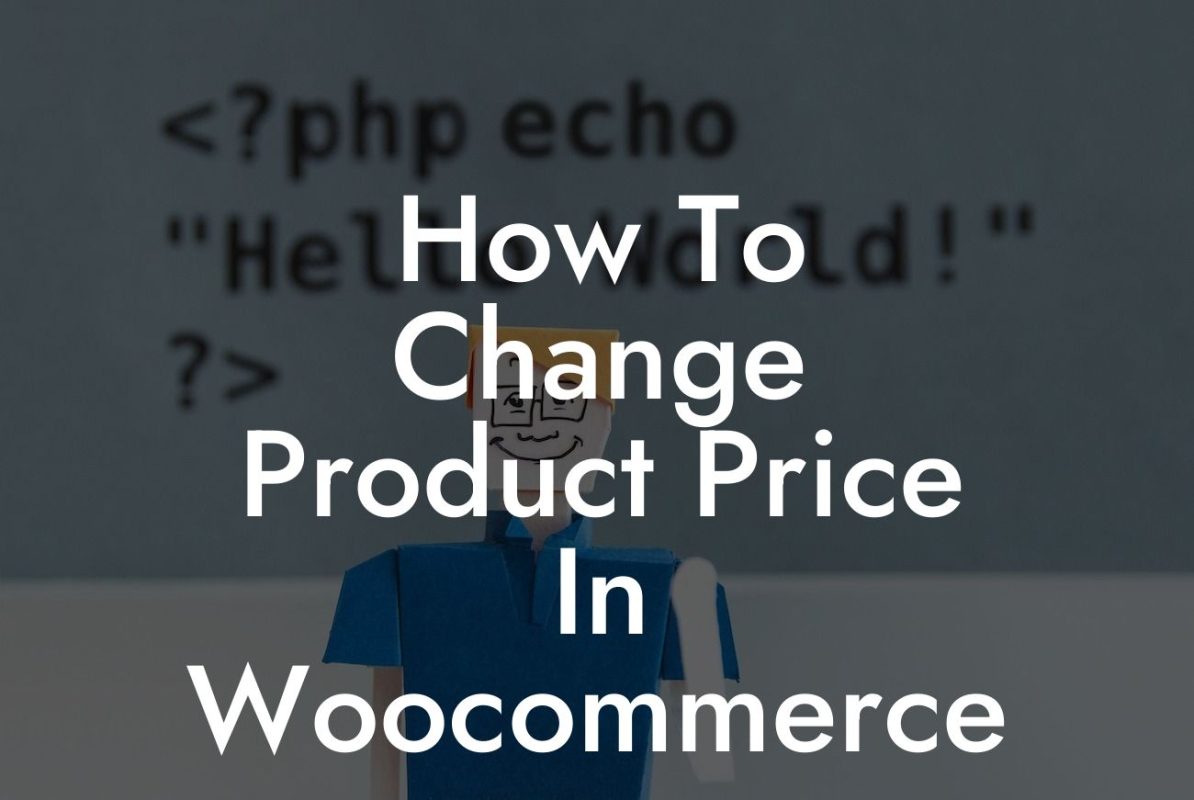 How To Change Product Price In Woocommerce