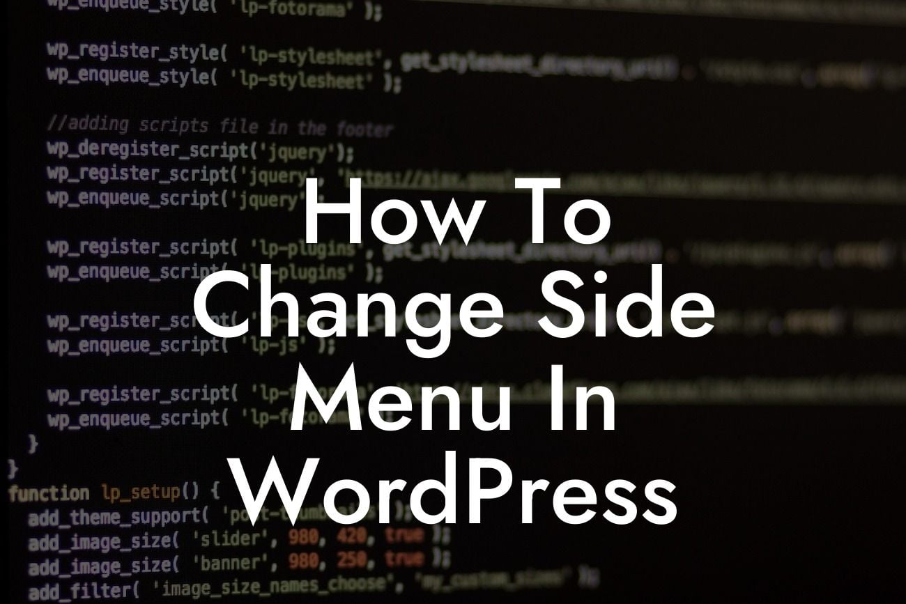 How To Change Side Menu In WordPress