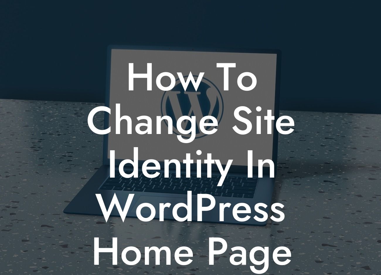 How To Change Site Identity In WordPress Home Page