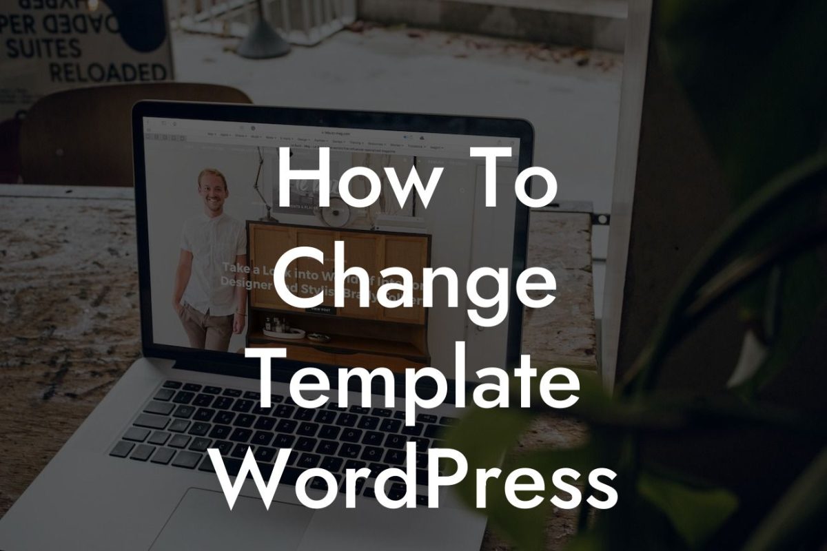 How To Change Template WordPress