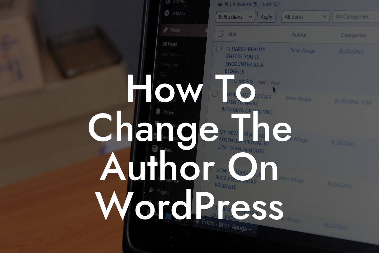 How To Change The Author On WordPress