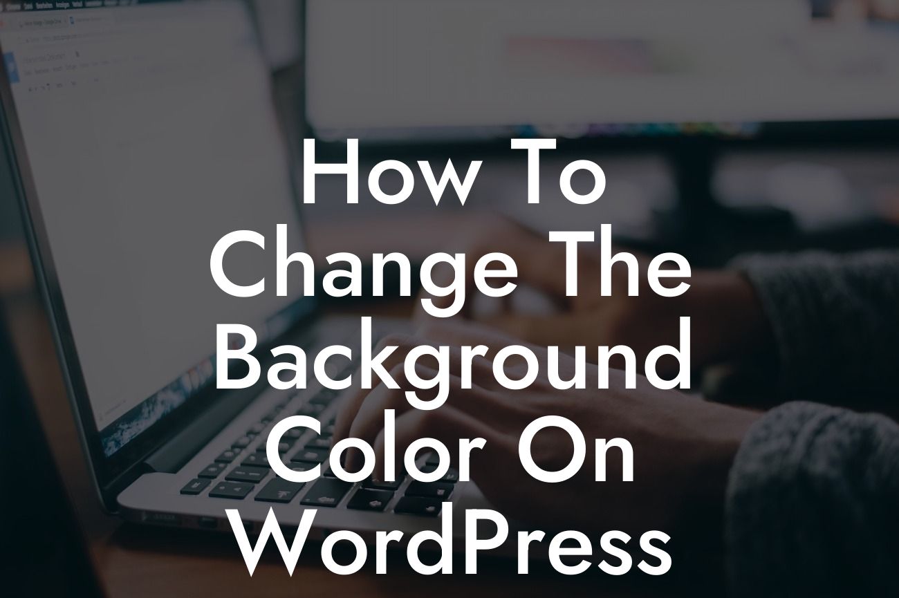 How To Change The Background Color On WordPress