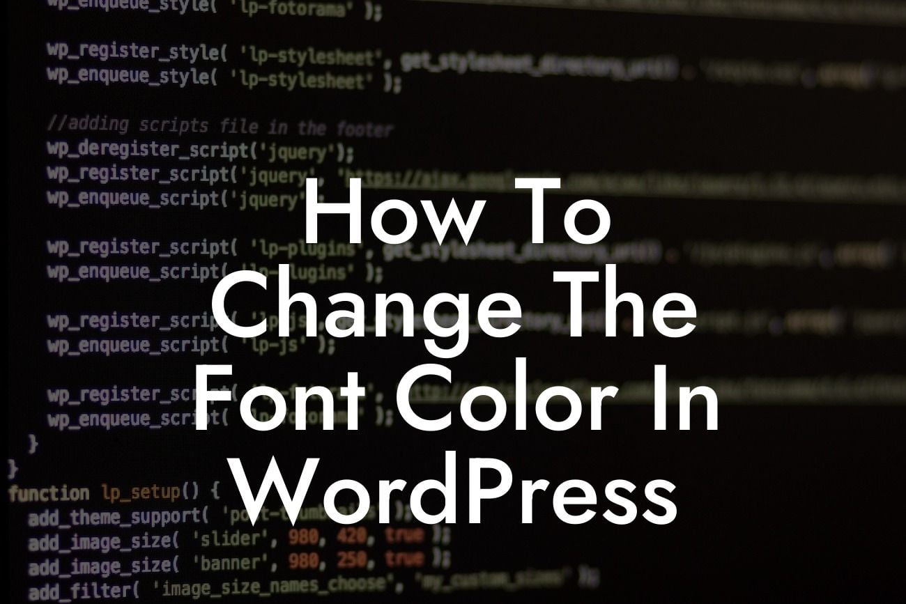 How To Change The Font Color In WordPress