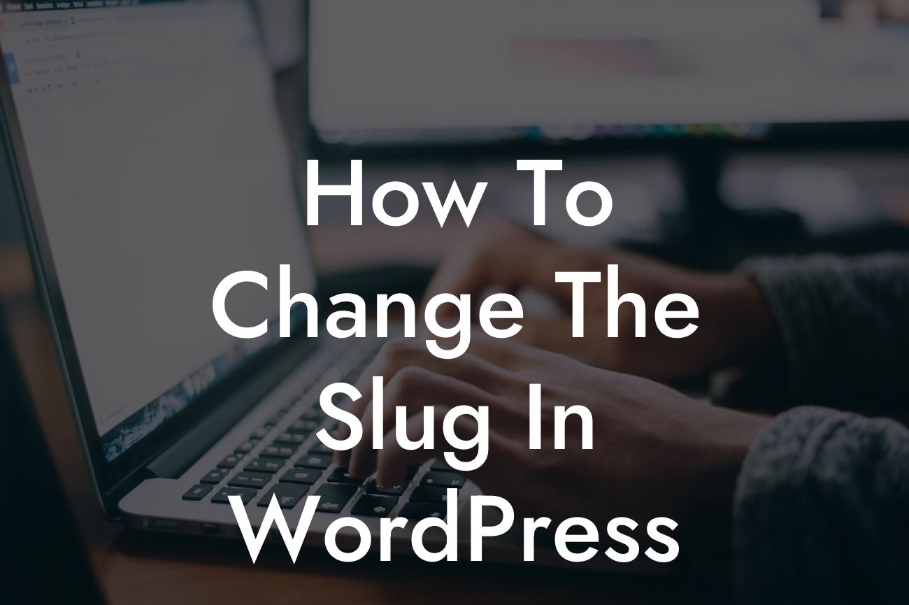 How To Change The Slug In WordPress