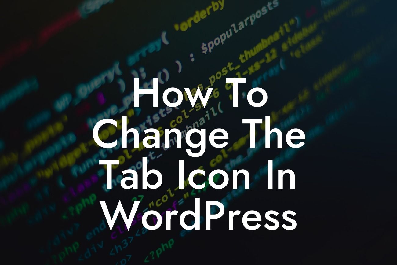 How To Change The Tab Icon In WordPress