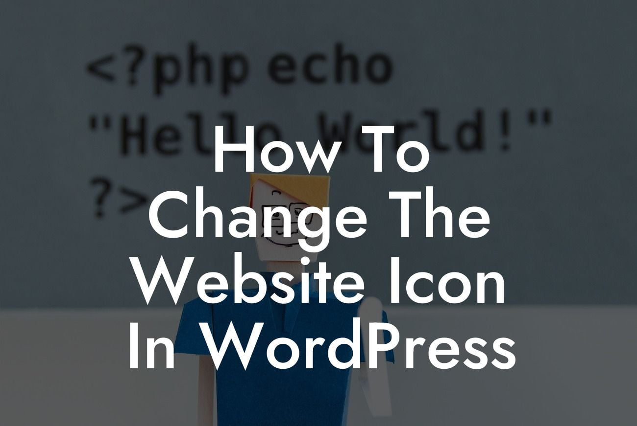 How To Change The Website Icon In WordPress