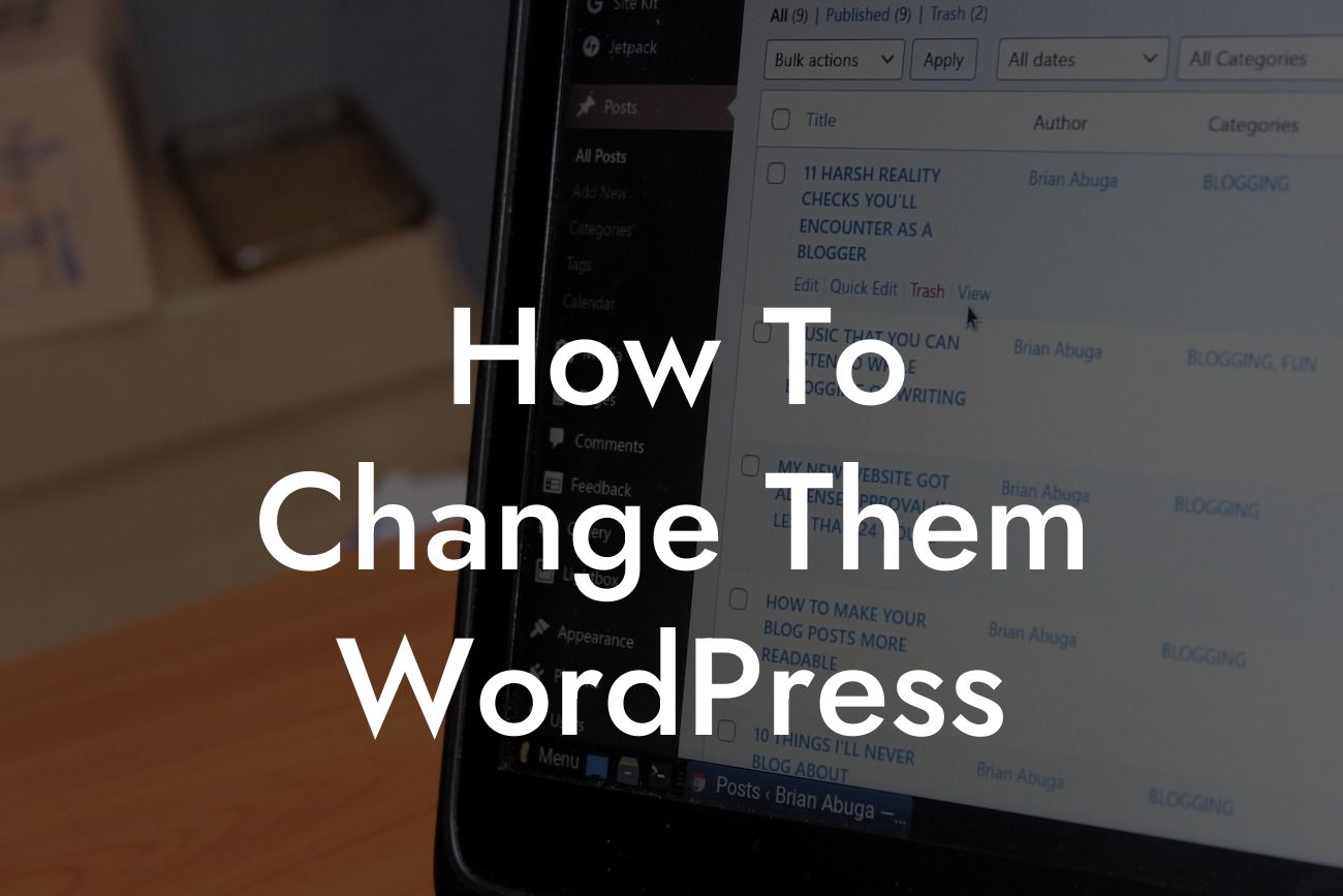 How To Change Them WordPress