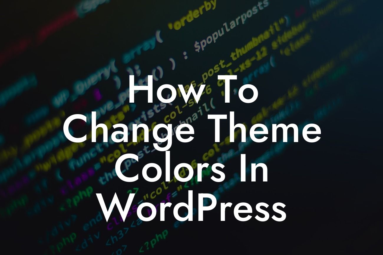 How To Change Theme Colors In WordPress