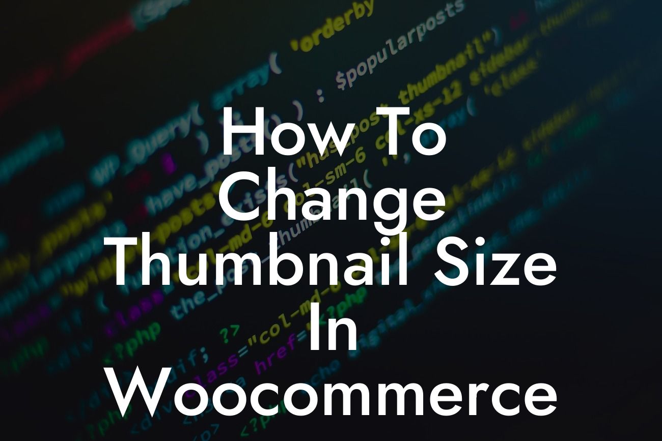 How To Change Thumbnail Size In Woocommerce