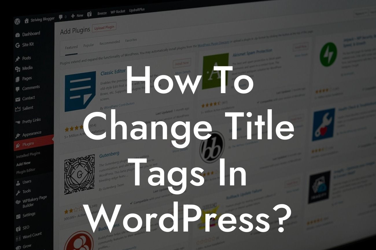 How To Change Title Tags In WordPress?