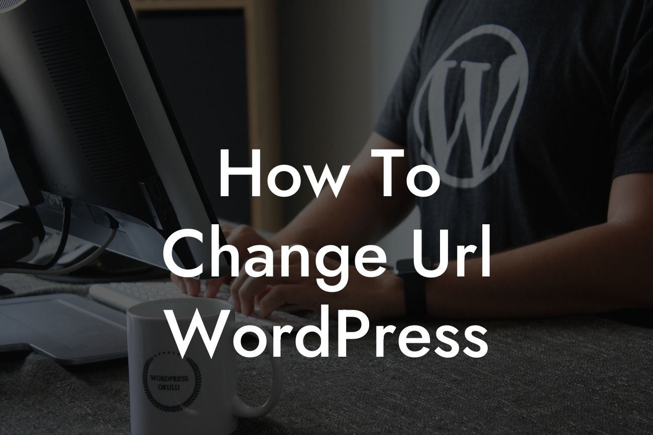 How To Change Url WordPress